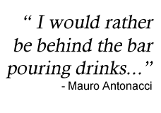 I would rather be behind the bar...