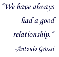 We've always had a good relationship